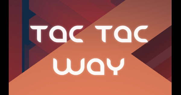 Tac Tac Way - Play Online at GoGy Games